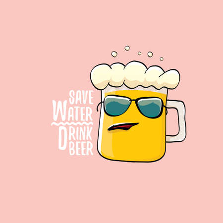 Save water drink beer vector concept illustration with funny beer isolated on pink. vector funky beer character with funny slogan for priny on tee. International beer day labelのイラスト素材