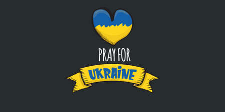 Pray for Ukraine banner with text and heart concept vector illustration. Pray Ukraine concept poster designのイラスト素材