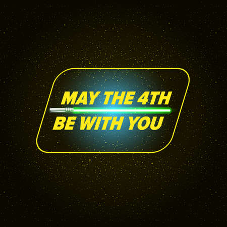 May the 4th be with you holiday greetings vector illustration with text on night space background with glowing stars. May the fourth be with you lettering.のイラスト素材