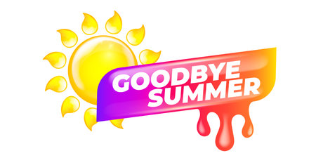 vector goodbye summer concept Sticker with glossy sun icon Liquid Design isolated on white background.. End of summer poster,label, sticker , icon, logo poster design element templateのイラスト素材