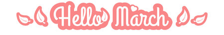 Hello March horizontal wide banner with pink retro typography and leaves, spring monthly header isolated on white. Hello March pink lettering banner. Welcome Spring wide text bannerのイラスト素材
