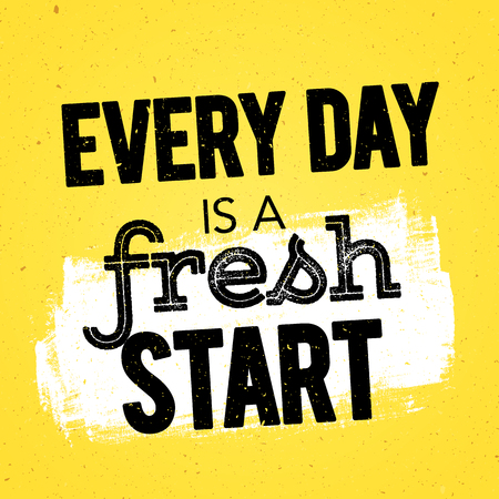 Vector Illustration Typography Banner Design Concept every day is a fresh start. Inspiring Motivation Quote Template.のイラスト素材