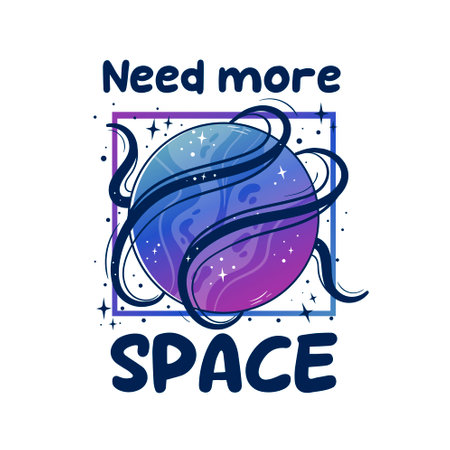 Vector illustration of a fantastic planet in doodle cartoon style with a gradient. The inscription I need more space. Ready-made print templateのイラスト素材