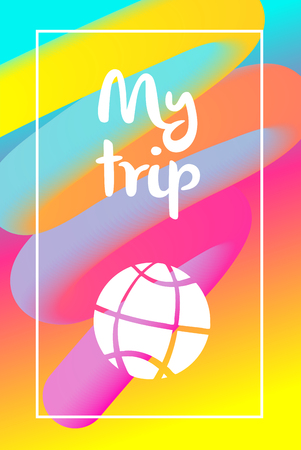Template banner, poster, flyer for travel agency. Text my trip. White silhouette globe. Color gradient abstract background. Vector illustration.のイラスト素材
