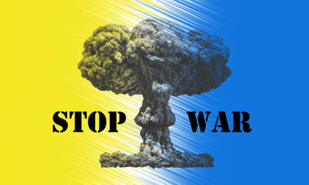 Stop the war sign in Ukraine, the bombing, Ukraine and Russia war