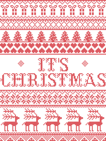 Christmas pattern Its Christmas  carol vector seamless pattern inspired by Nordic culture festive winter in cross stitch with heart, snowflake, snow, reindeer, Christmas ornaments , gift in red, whiteのイラスト素材