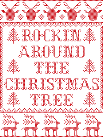 Christmas pattern Rockin Around the Christmas tree carol  vector seamless pattern inspired by Nordic culture festive winter in cross stitch with hearts, reindeer, tree  in red and whiteのイラスト素材