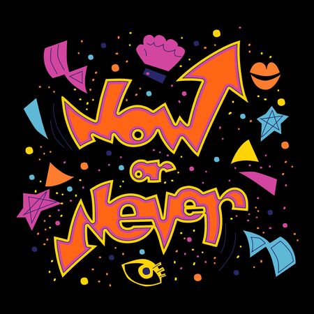 Now or never motivated graffiti covered wallのイラスト素材