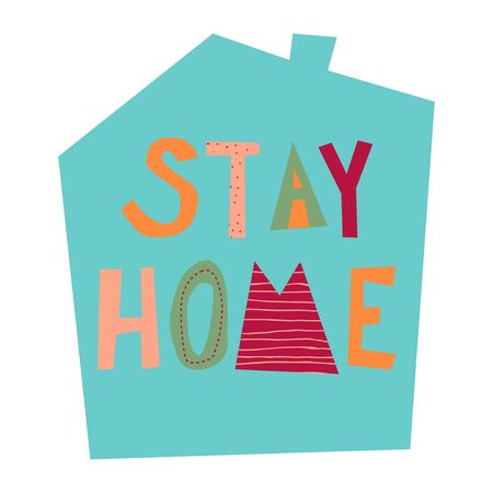 Stay home vector fun and cute letteringのイラスト素材