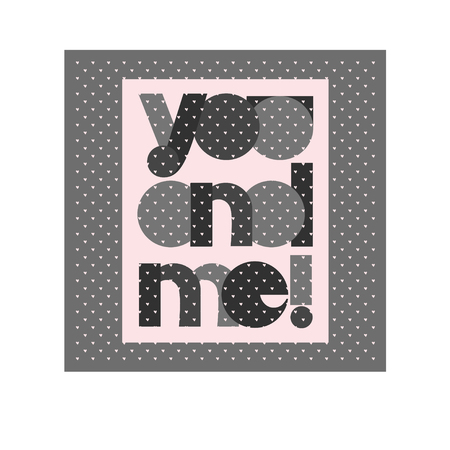 Valentine day typography poster with Cute text You and Me for banner design, greeting card, wedding invitation Beautiful pink colors pattern on white background.のイラスト素材