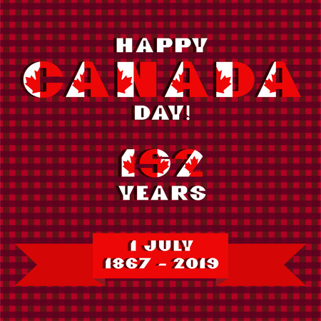 Happy Canadia day card with red and white color modern typography for celebration design, flyer, banner on checkered background. National flag style. Text Happy Canada day 152 years 1 july 1867 2019のイラスト素材