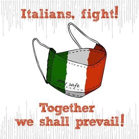 Design concept of Medical information poster against virus epidemic Italians, fight Together we shall prevail. Hand drawn face textile mask with national flag and text Stay Safe. Vector Illustrationsのイラスト素材