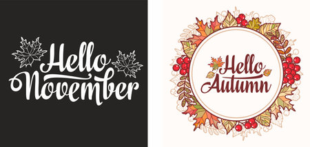 Hello November lettering phrase text.Autumn leaves frame with Rowan, maple, birch and oak. Hello Autumn. Fall leaf design.Foliage forest leaf vector. Red, Green, brown and yellow falling autumn leavesのイラスト素材