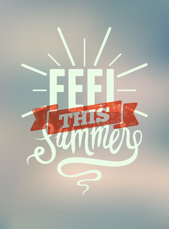 Feel this summer. Typographic retro poster with blurry background. Vector illustration.のイラスト素材