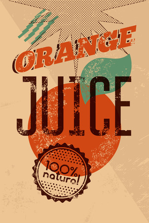 Typographic retro grunge orange juice poster with grunge rubber stamp for 100 natural product. Vector illustration. Eps 10.のイラスト素材