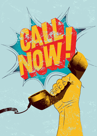 Call Now! Typographic retro grunge poster. Hand holds a telephone receiver. Vector illustration.のイラスト素材