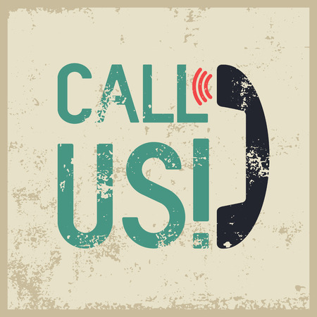 Call Us! Typographic retro grunge phone poster. Vector illustration.のイラスト素材